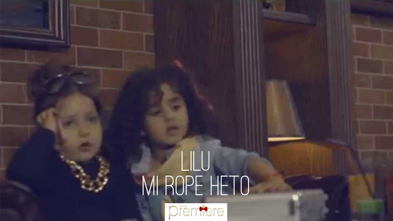 Lilu – Mi Rope Heto