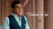 Martin Mkrtchyan – Astvats ta tev